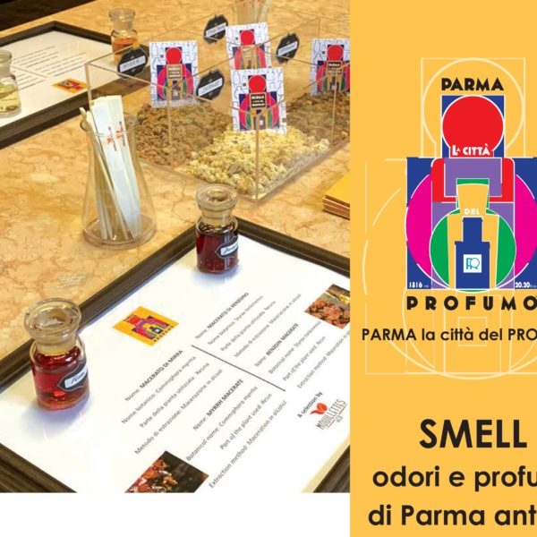 Smell: odori e profumi di Parma antica